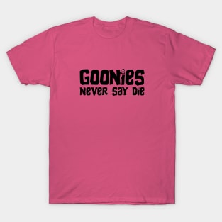 Goonies Never Say Die T-Shirt